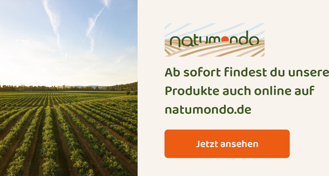 Unsere Produkte jetzt auch online auf natumondo.de!
